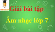 Âm nhạc 7 | Giải Âm nhạc 7 Kết nối tri thức, Cánh diều, Chân trời sáng tạo | Soạn Âm nhạc 7 | Giải bài tập Âm nhạc lớp 7 hay nhất | Học tốt Âm nhạc 7