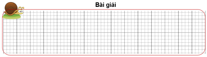 Bài tập cuối tuần Toán lớp 3 Tuần 14 Cánh diều (có đáp án) | Đề kiểm tra cuối tuần Toán lớp 3