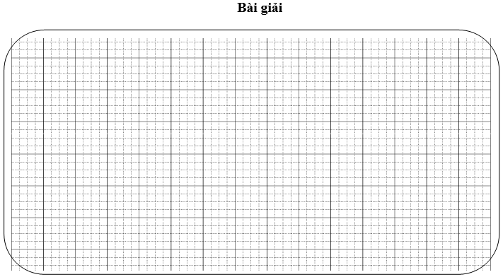 Bài tập cuối tuần Toán lớp 3 Tuần 16 Kết nối tri thức (có đáp án) | Đề kiểm tra cuối tuần Toán lớp 3