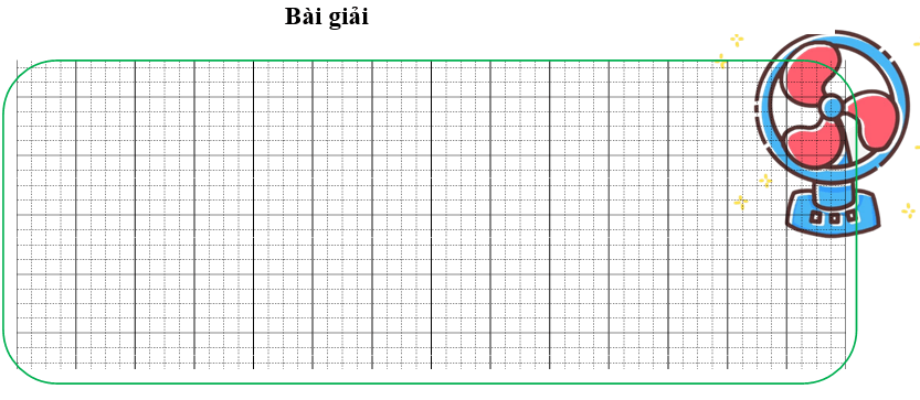 Bài tập cuối tuần Toán lớp 3 Tuần 18 Chân trời sáng tạo (có đáp án) | Đề kiểm tra cuối tuần Toán lớp 3