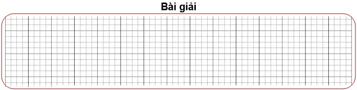 Bài tập cuối tuần Toán lớp 3 Tuần 2 Cánh diều (có đáp án) | Đề kiểm tra cuối tuần Toán lớp 3