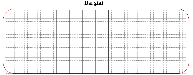 Bài tập cuối tuần Toán lớp 3 Tuần 23 Cánh diều (có đáp án) | Đề kiểm tra cuối tuần Toán lớp 3