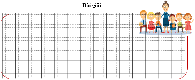 Bài tập cuối tuần Toán lớp 3 Tuần 25 Kết nối tri thức (có đáp án) | Đề kiểm tra cuối tuần Toán lớp 3