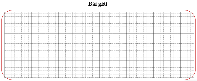 Bài tập cuối tuần Toán lớp 3 Tuần 26 Cánh diều (có đáp án) | Đề kiểm tra cuối tuần Toán lớp 3