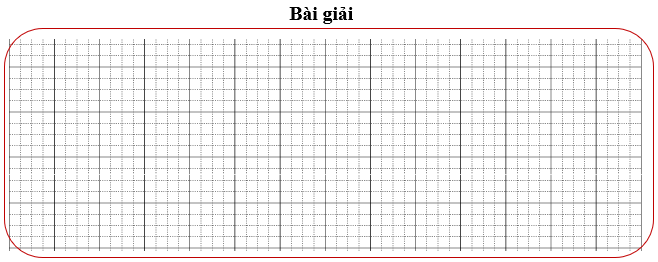 Bài tập cuối tuần Toán lớp 3 Tuần 27 Cánh diều (có đáp án) | Đề kiểm tra cuối tuần Toán lớp 3