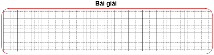 Bài tập cuối tuần Toán lớp 3 Tuần 3 Cánh diều (có đáp án) | Đề kiểm tra cuối tuần Toán lớp 3