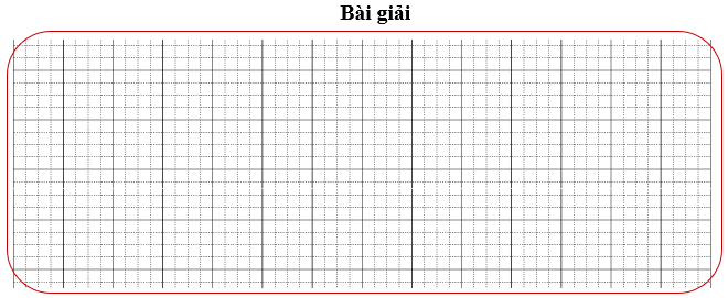 Bài tập cuối tuần Toán lớp 3 Tuần 31 Cánh diều (có đáp án) | Đề kiểm tra cuối tuần Toán lớp 3