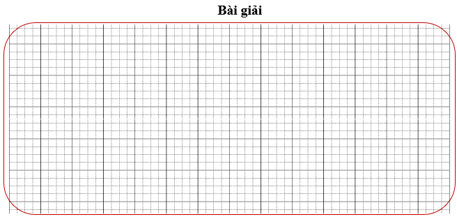 Bài tập cuối tuần Toán lớp 3 Tuần 32 Kết nối tri thức (có đáp án) | Đề kiểm tra cuối tuần Toán lớp 3