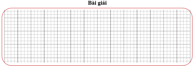 Bài tập cuối tuần Toán lớp 3 Tuần 34 Cánh diều (có đáp án) | Đề kiểm tra cuối tuần Toán lớp 3