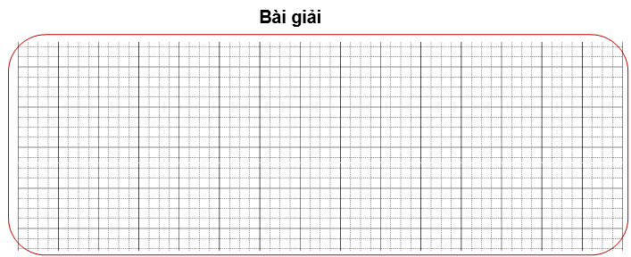 Bài tập cuối tuần Toán lớp 3 Tuần 5 Cánh diều (có đáp án) | Đề kiểm tra cuối tuần Toán lớp 3