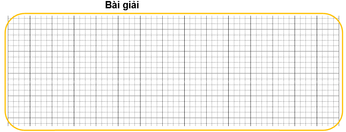 Bài tập cuối tuần Toán lớp 3 Tuần 7 Cánh diều (có đáp án) | Đề kiểm tra cuối tuần Toán lớp 3