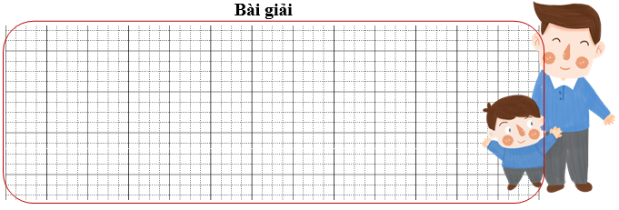 Bài tập cuối tuần Toán lớp 3 Tuần 7 Kết nối tri thức (có đáp án) | Đề kiểm tra cuối tuần Toán lớp 3