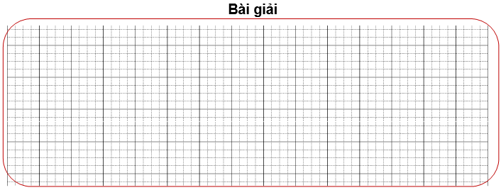 Bài tập cuối tuần Toán lớp 3 Tuần 9 Cánh diều (có đáp án) | Đề kiểm tra cuối tuần Toán lớp 3