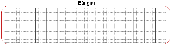 Bài tập cuối tuần Toán lớp 3 Tuần 9 Cánh diều (có đáp án) | Đề kiểm tra cuối tuần Toán lớp 3