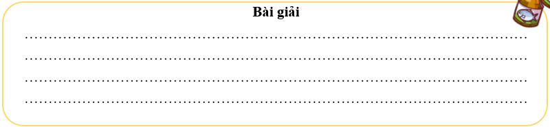 Bài tập cuối tuần Toán lớp 4 Tuần 19 Kết nối tri thức (có đáp án)