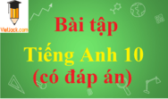 Bài tập Tiếng Anh 10 (sách mới - có đáp án) | Ngữ pháp, Bài tập Tiếng Anh 10 Global Success