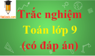 1000 bài tập trắc nghiệm Toán lớp 9 có lời giải