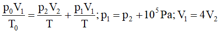  22 câu trắc nghiệm Phương trình trạng thái của khí lí tưởng cực hay có đáp án (phần 2) 