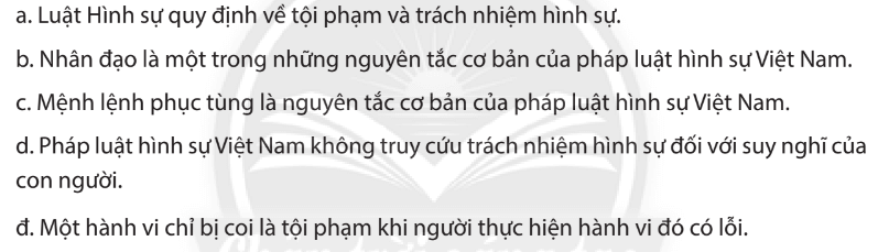 Em hãy thảo luận cùng bạn và cho biết ý kiến về các phát biểu sau