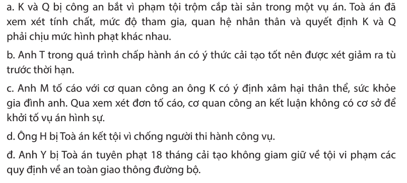 Em hãy cho biết nguyên tắc nào của pháp luật hình sự được áp dụng trong các trường hợp sau