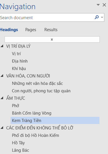 Mở ngăn điều hướng Navigation Pane bằng cách nhấn tổ hợp phím Ctrl + F. Khi ngăn điều hướng hiện ra ở bên trái màn hình soạn thảo