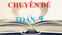 Chuyên đề Toán lớp 9