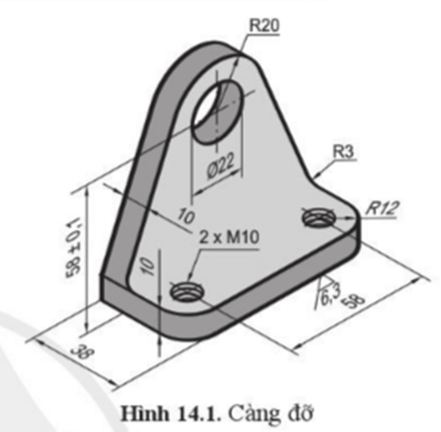 Để chế tạo chi tiết máy hình 14.1 cần căn cứ vào đâu