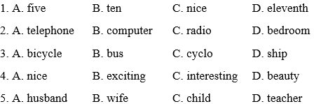 Đề thi vào lớp 6 môn Tiếng Anh có đáp án (Đề 6)