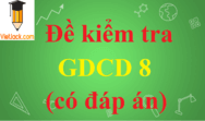 100 Đề thi GDCD lớp 8 năm 2024 Học kì 1, Học kì 2 có đáp án