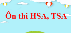 Tài liệu ôn thi ĐGNL, ĐGTD (siêu chất) | Ôn thi HSA, TSA, VACT