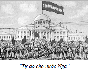 Lịch Sử 11 Bài 9: Cách mạng tháng Mười Nga năm 1917 và cuộc đấu tranh bảo vệ cách mạng (1917-1921)