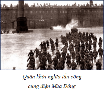 Lịch Sử 11 Bài 9: Cách mạng tháng Mười Nga năm 1917 và cuộc đấu tranh bảo vệ cách mạng (1917-1921)