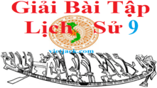 Giải bài tập Lịch Sử 9 | Để học tốt Lịch Sử 9