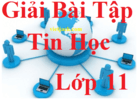 Tin học 11 | Giải bài tập Tin 11 (hay, ngắn gọn) | Soạn Tin 11 (sách mới)