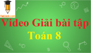 Giải bài tập Toán 8 (sách mới)