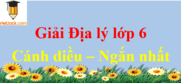 Địa Lí 6 Cánh diều | Giải Địa Lí lớp 6 ngắn nhất | Giải bài tập Địa Lí 6 ngắn nhất | Soạn Địa Lí lớp 6