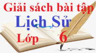 Giải sách bài tập Lịch Sử 6 | Giải sbt Lịch Sử 6