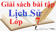 Giải sách bài tập Lịch Sử 7 | Giải sbt Lịch Sử 7