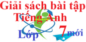 Sách bài tập Tiếng Anh lớp 7 Kết nối tri thức | Giải SBT Tiếng Anh 7 hay nhất