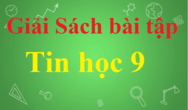 Giải sách bài tập Tin học 9 | Giải SBT Tin học 9