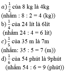 Điền số thích hợp vào chỗ chấm 1/2 của 8kg là ... kg | Để học tốt Toán 3