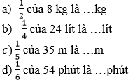 Điền số thích hợp vào chỗ chấm 1/2 của 8kg là ... kg | Để học tốt Toán 3