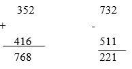 Đặt tính rồi tính 352 + 416, 732 – 511, 418 + 201, 395 – 44 | Để học tốt Toán 3