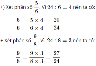 Toán lớp 4 trang 116, 117 Quy đồng mẫu số các phân số (tiếp theo)