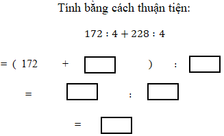 Bài tập Chia một tổng cho một số Toán lớp 4 có lời giải