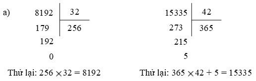 Tính rồi thử lại (theo mẫu) 8192 : 32 ; 15335 : 42