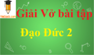 Giải Vở bài tập Đạo Đức lớp 2 hay nhất | Giải VBT Đạo Đức 2 hay, chi tiết