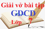 Giải vở bài tập Giáo dục công dân 7 | Giải vở bài tập GDCD lớp 7