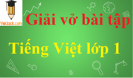 Giải Vở bài tập Tiếng Việt lớp 1 (hay, chi tiết)