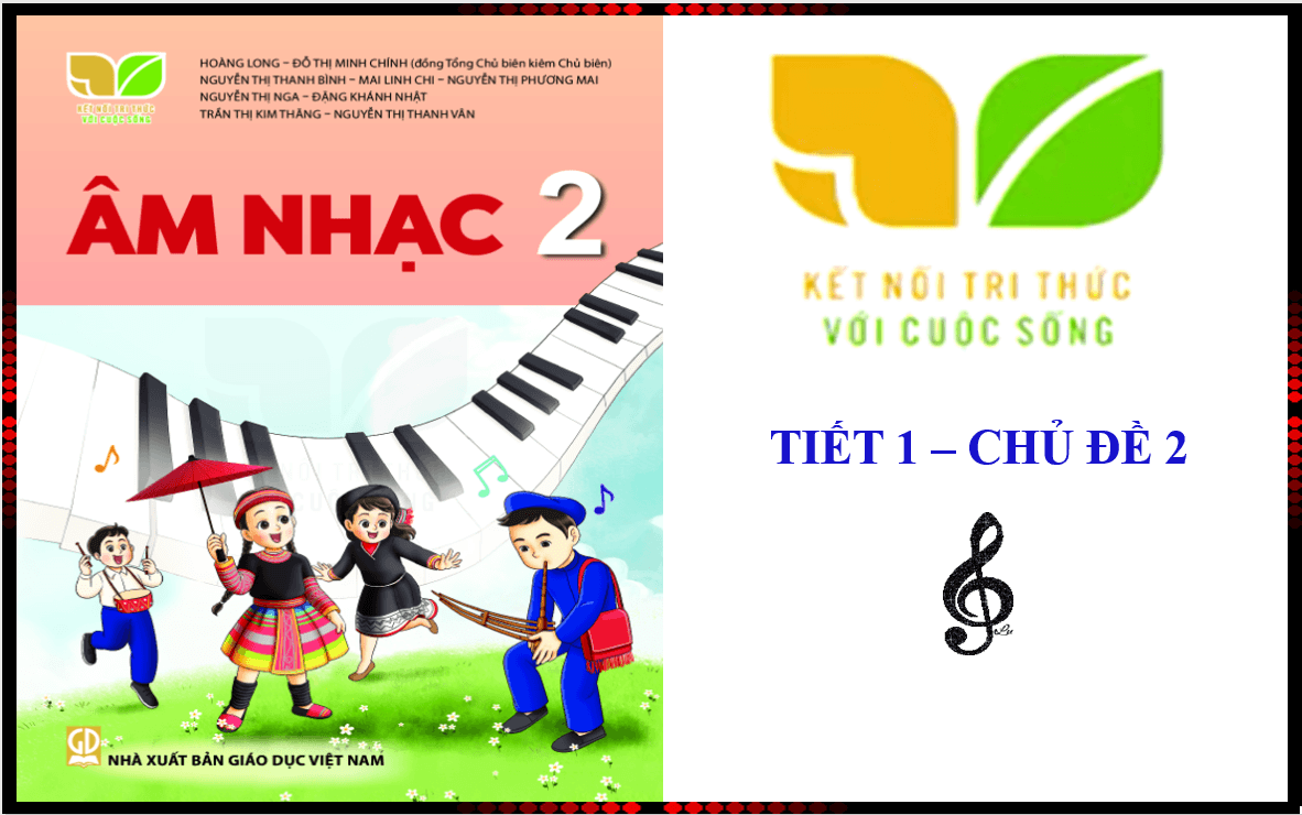 Giáo án điện tử Âm nhạc lớp 2 Kết nối tri thức Hát: Con chim chích chòe | PPT Âm nhạc 2